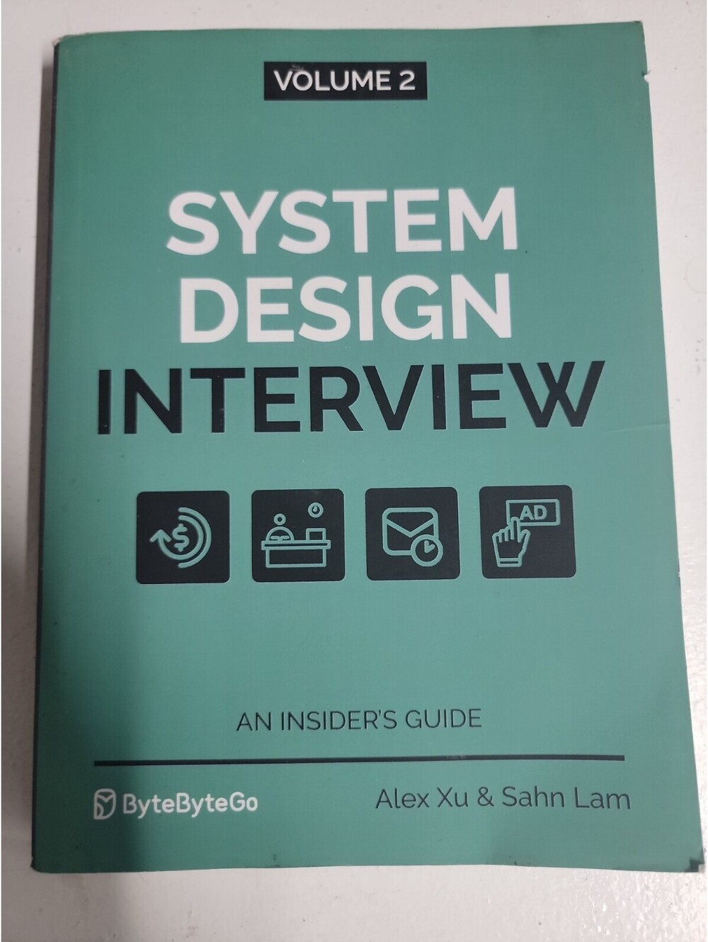 System Design Interview – An Insider's Guide: Volume 2 PAPERBACK 2022 by Alex Xu